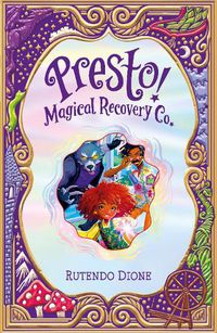 Cover image for Presto! Magical Recovery Co.