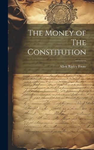 The Money of The Constitution