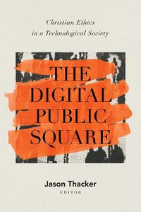 Cover image for Digital Public Square, The