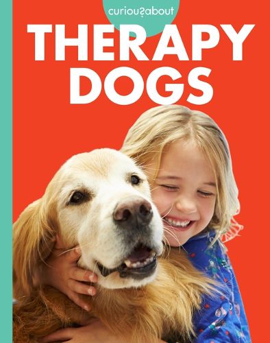 Cover image for Curious about Therapy Dogs