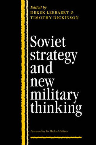Cover image for Soviet Strategy and the New Military Thinking