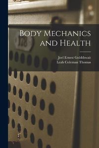 Cover image for Body Mechanics and Health