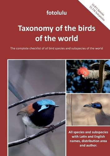 Cover image for Taxonomy of the birds of the world: The complete checklist of all bird species and subspecies of the world