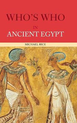 Cover image for Who's Who in Ancient Egypt