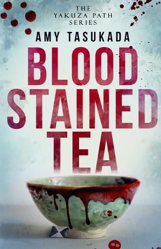 Cover image for The Yakuza Path: Blood Stained Tea