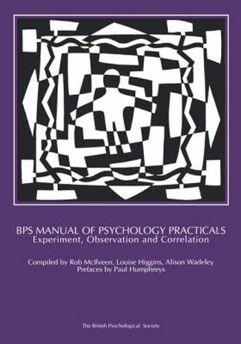 Cover image for BPS Manual of Psychology Practicals: Experiment, Observation and Correlation