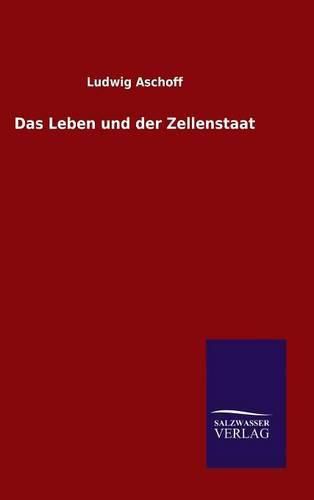 Cover image for Das Leben und der Zellenstaat