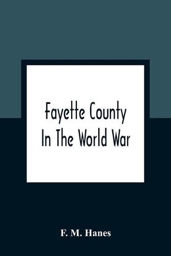 Cover image for Fayette County In The World War