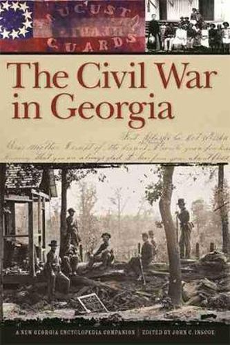 Cover image for The Civil War in Georgia: A New Georgia Encyclopedia Companion