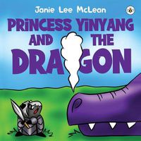 Cover image for Princess Yinyang and The Dragon