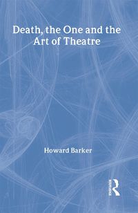 Cover image for Death, The One and the Art of Theatre