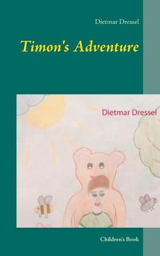 Cover image for Timon's Adventure: Children's Book