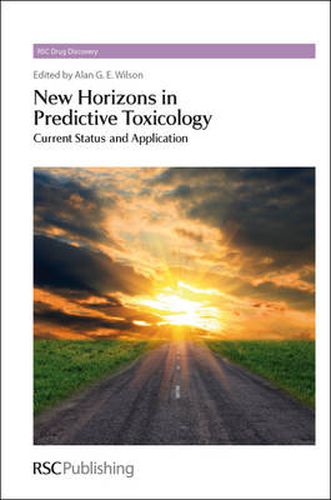 Cover image for New Horizons in Predictive Toxicology: Current Status and Application