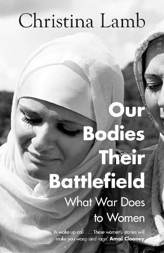 Cover image for Our Bodies, Their Battlefield