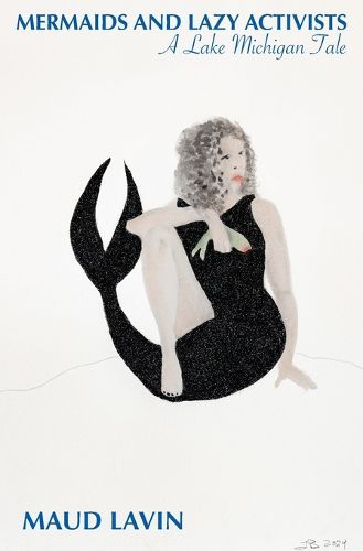 Cover image for Mermaids and Lazy Activists