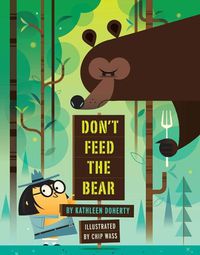 Cover image for Don't Feed the Bear