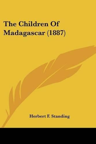 Cover image for The Children of Madagascar (1887)