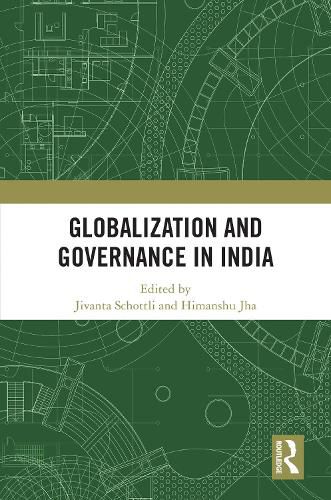 Cover image for Globalization and Governance in India