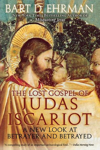 Cover image for The Lost Gospel of Judas Iscariot: A New Look at Betrayer and Betrayed