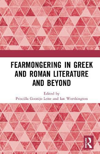 Cover image for Fearmongering in Greek and Roman Literature and Beyond