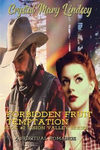 Cover image for Forbidden Fruit Temptation: A Spiritual Romance