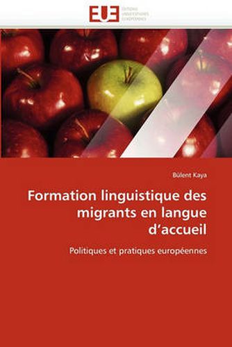 Cover image for Formation Linguistique Des Migrants En Langue D'Accueil