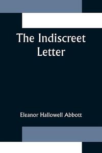 Cover image for The Indiscreet Letter