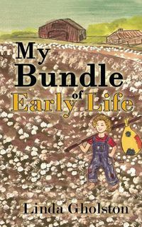 Cover image for My Bundle of Early Life