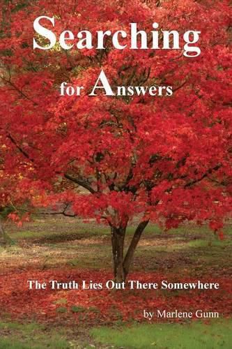 Cover image for Searching for Answers: The Truth Lies out There Somewhere