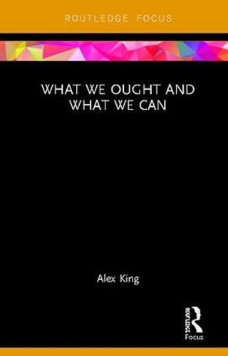 Cover image for What We Ought and What We Can