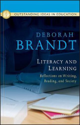 Cover image for Literacy and Learning: Reflections on Writing, Reading, and Society