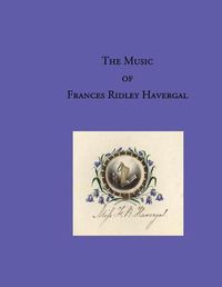 Cover image for The Music of Frances Ridley Havergal