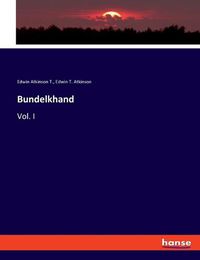 Cover image for Bundelkhand: Vol. I