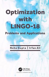 Cover image for Optimization with LINGO-18 Problems and Applications: Problems and Applications