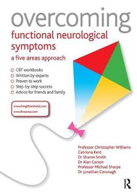 Cover image for Overcoming Functional Neurological Symptoms: A Five Areas Approach