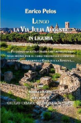 Cover image for LUNGO LA VIA JULIA AUGUSTA in Liguria