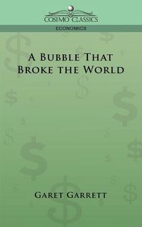 Cover image for A Bubble That Broke the World