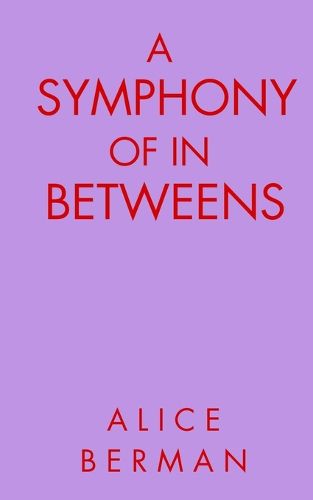 Cover image for A Symphony of In Betweens