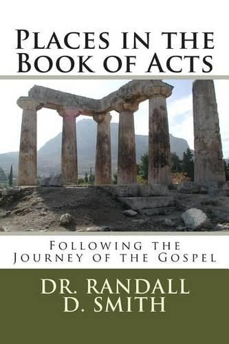 Cover image for Places in the Book of Acts: Following the Journey of the Gospel