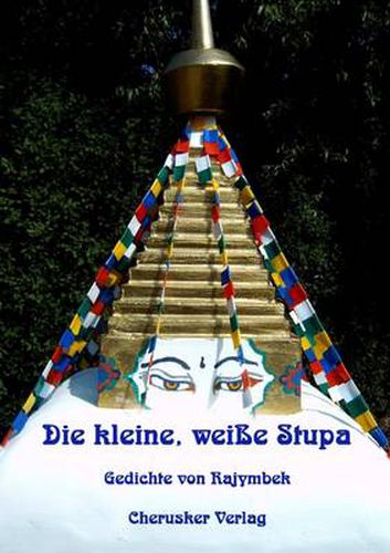 Cover image for Die Kleine, Weisse Stupa