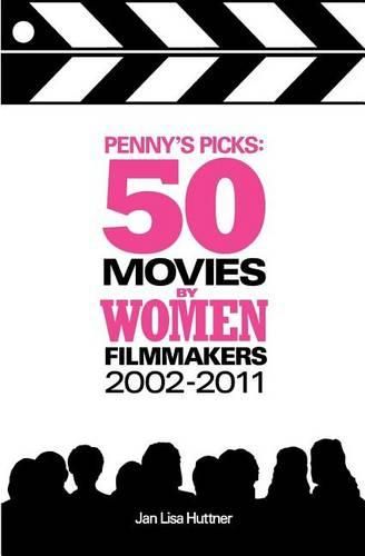 Cover image for Penny's Picks: 50 Movies by Women Filmmakers