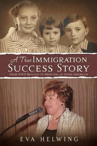 Cover image for A True Immigration Success Story