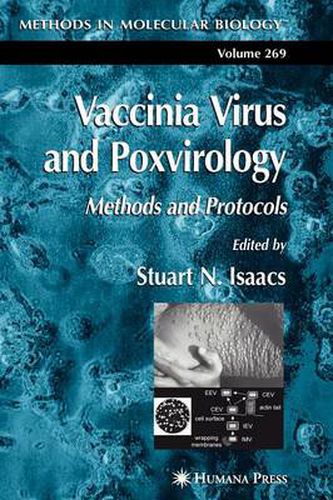 Vaccinia Virus and Poxvirology: Methods and Protocols