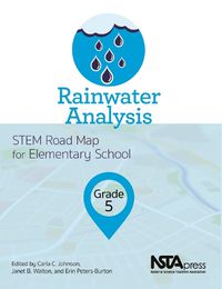 Cover image for Rainwater Analysis: Grade 5 STEM Road Map for Elementary School