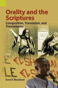 Cover image for Orality and the Scriptures: Composition, Translation, and Transmission