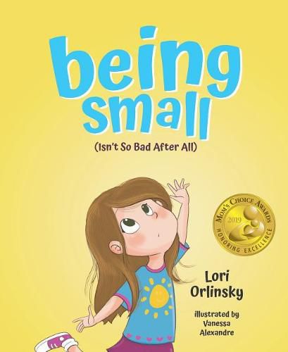 Cover image for Being Small (Isn't So Bad After All)