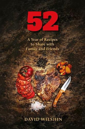 Cover image for 52. A year of recipes to share with family and friends