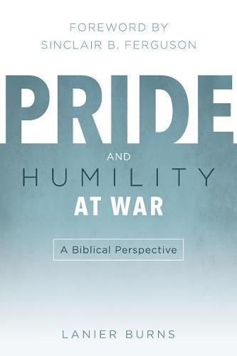 Cover image for Pride and Humility at War