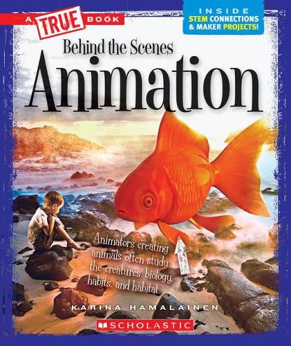 Cover image for Animation (a True Book: Behind the Scenes) (Library Edition)