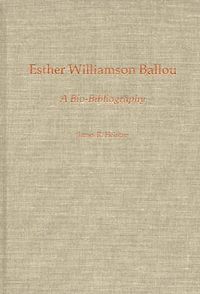 Cover image for Esther Williamson Ballou: A Bio-Bibliography